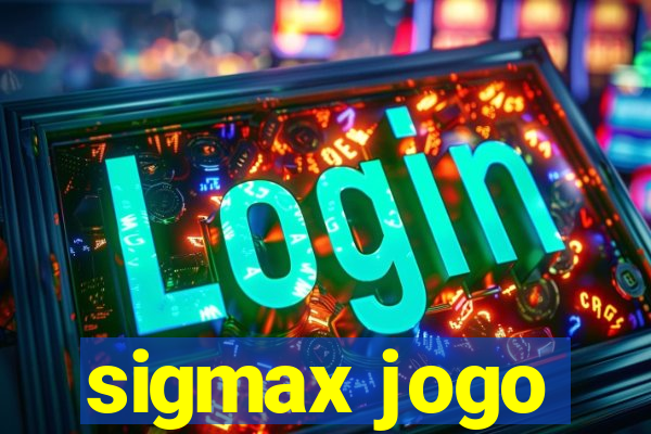 sigmax jogo